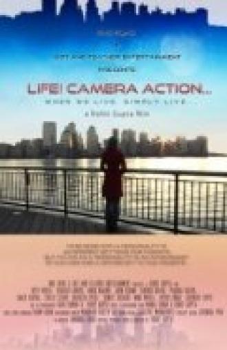 Life! Camera Action... (фильм 2012)