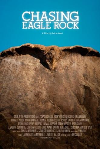 Chasing Eagle Rock (фильм 2015)