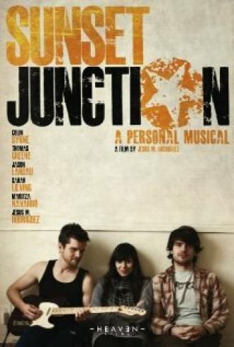 Sunset Junction, a Personal Musical (фильм 2011)
