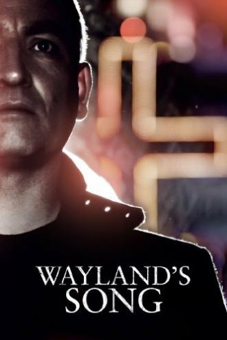 Wayland's Song (фильм 2013)