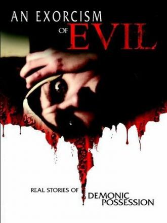 Exorcism of Evil (фильм 2013)