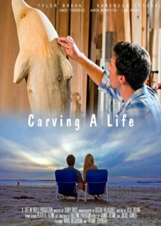 Carving a Life (фильм 2017)