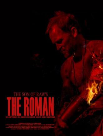 The Son of Raw's the Roman (фильм 2014)