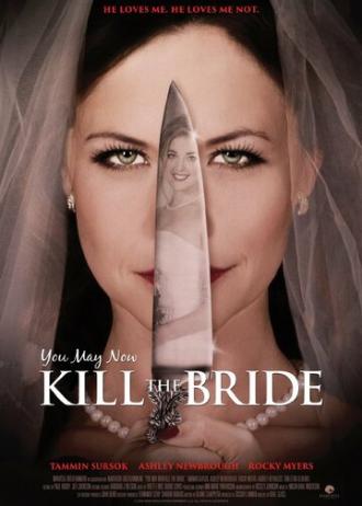 Теперь вы можете убить невесту (фильм 2016)