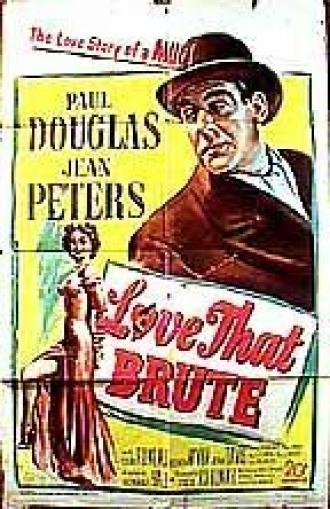 Love That Brute (фильм 1950)