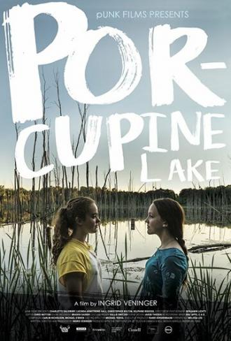 Porcupine Lake (фильм 2017)
