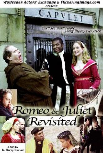 Romeo & Juliet Revisited (фильм 2002)