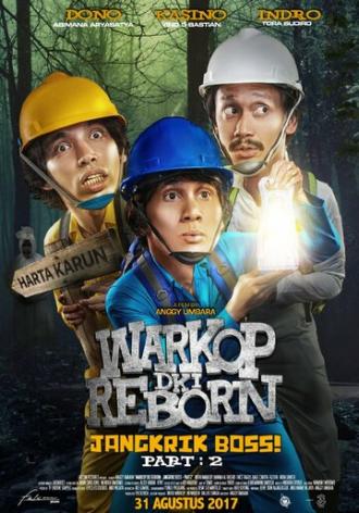 Warkop DKI Reborn: Jangkrik Boss Part 2 (фильм 2017)