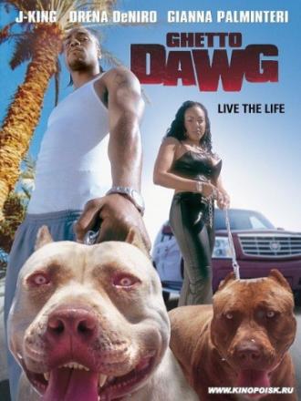 Ghetto Dawg (фильм 2002)