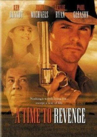 A Time to Revenge (фильм 1997)