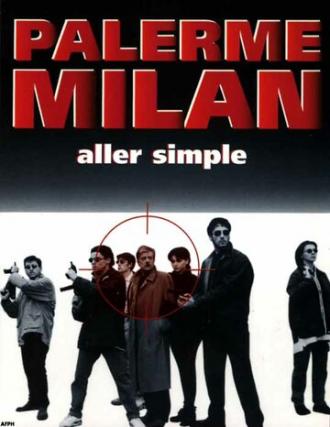 Палермо-Милан: Билет в одну сторону (фильм 1995)