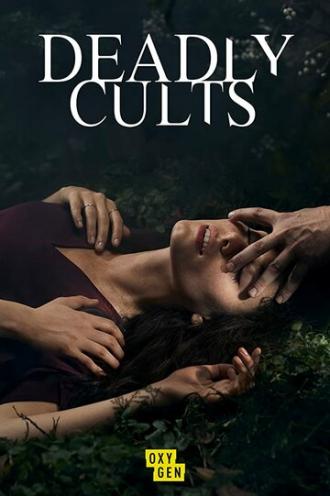 Deadly Cults (сериал 2019)