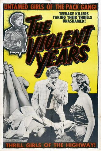 The Violent Years (фильм 1956)
