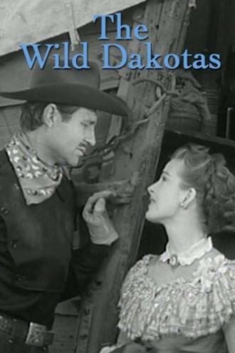 The Wild Dakotas (фильм 1956)