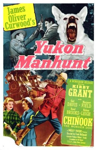 Yukon Manhunt (фильм 1951)