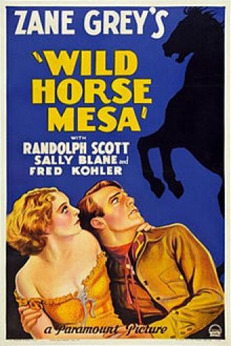 Wild Horse Mesa (фильм 1932)