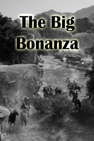 The Big Bonanza (фильм 1944)