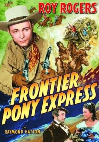 Frontier Pony Express (фильм 1939)