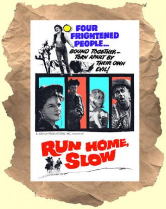 Run Home Slow (фильм 1965)