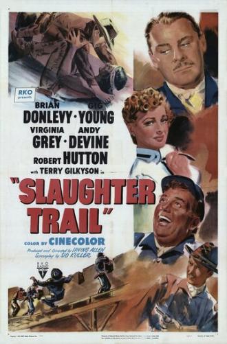 Slaughter Trail (фильм 1951)