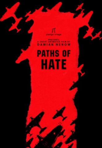 Пути ненависти (фильм 2010)