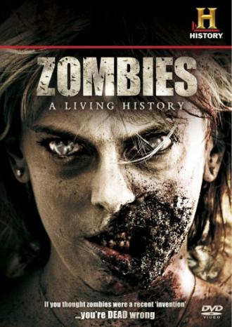 Зомби: Живая история (фильм 2011)