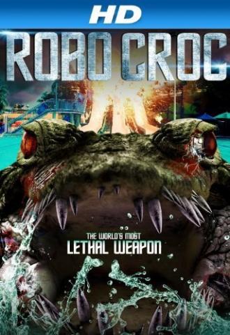 Крокодил-робот (фильм 2013)
