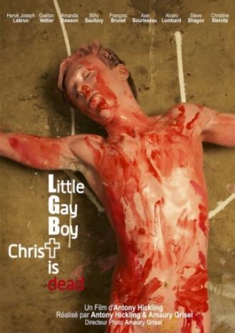 Маленький мальчик-гей, Христос мёртв (фильм 2012)