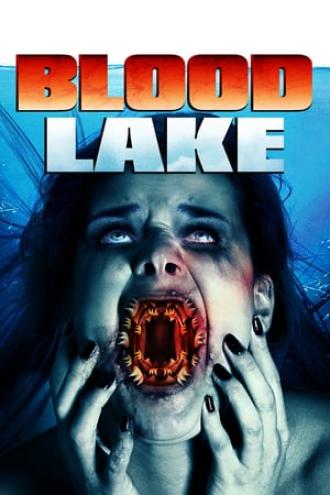 Кровавое озеро: Атака миног-убийц (фильм 2014)