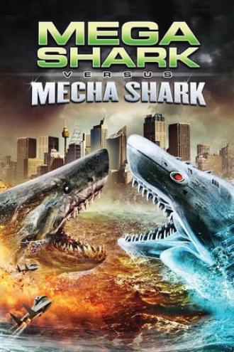 Мега-акула против Меха-акулы (фильм 2014)