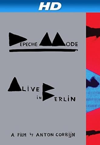 Depeche Mode: Alive in Berlin (фильм 2014)