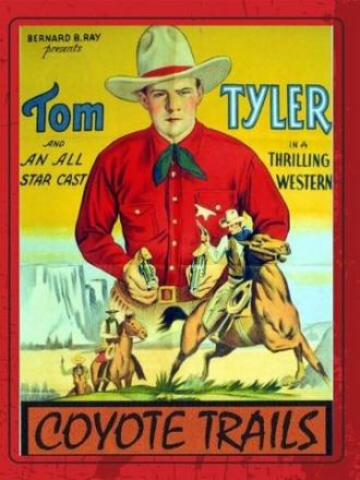 Coyote Trails (фильм 1935)