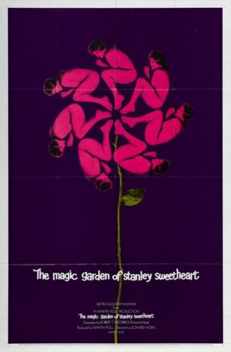 The Magic Garden of Stanley Sweetheart (фильм 1970)