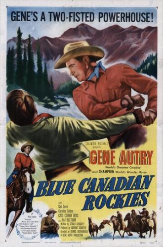 Blue Canadian Rockies (фильм 1952)