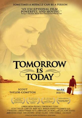 Tomorrow Is Today (фильм 2006)