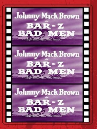 Bar-Z Bad Men (фильм 1937)