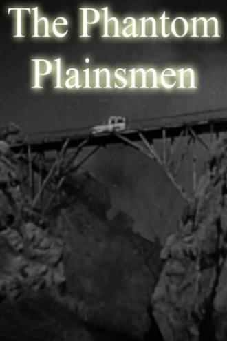 The Phantom Plainsmen (фильм 1942)