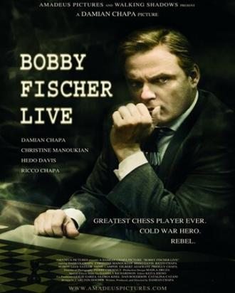 Bobby Fischer Live (фильм 2009)