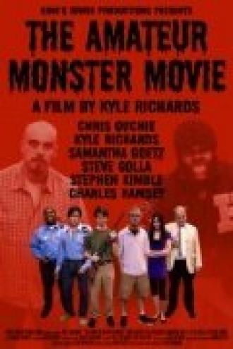 The Amateur Monster Movie (фильм 2011)