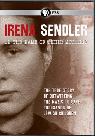 Ирена Сендлер: Во имя матерей (фильм 2011)