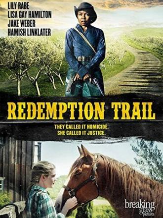 Redemption Trail (фильм 2013)