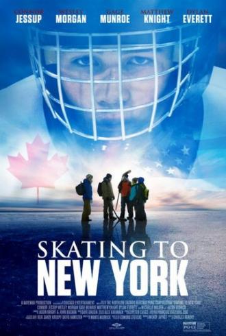 На коньках до Нью-Йорка (фильм 2013)