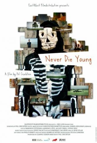 Никогда не умирай молодым (фильм 2013)