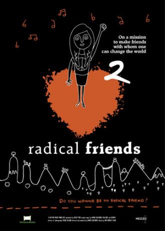 Radical Friends (фильм 2014)