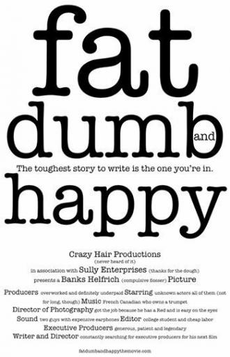 Fat, Dumb and Happy (фильм 2014)