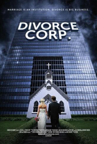 Divorce Corp (фильм 2014)