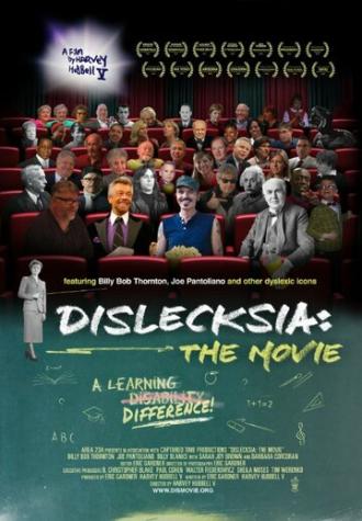 Dislecksia: The Movie (фильм 2012)