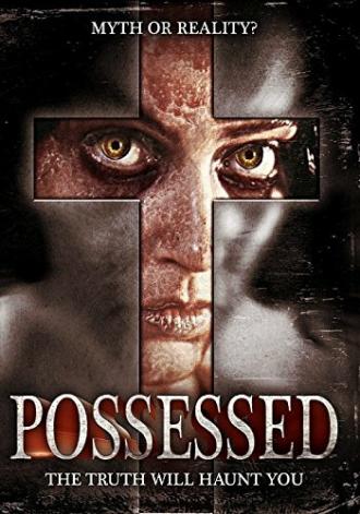Possessed (фильм 2005)