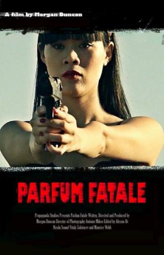 Parfum Fatale (фильм 2015)