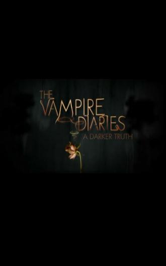 Дневники вампира: Тёмная правда (сериал 2009)